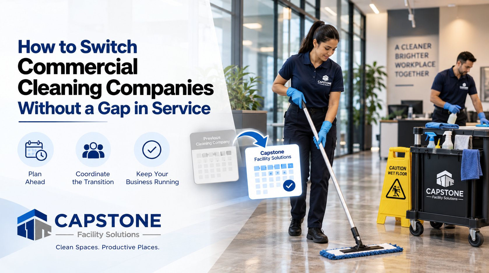 How to Switch Commercial Cleaning Companies Without a Gap in Service